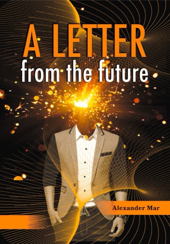 A Letter From the Future